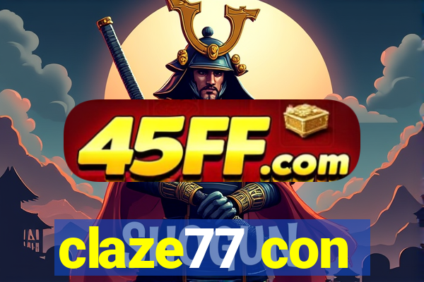 claze77 con